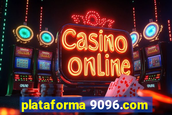 plataforma 9096.com